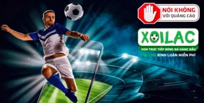 Xoilac TV - Kênh xem bóng đá Online đỉnh nhất hiện nay